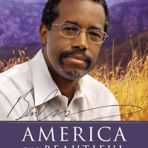 America the Beautiful: Rediscovering What Made This Nation Great